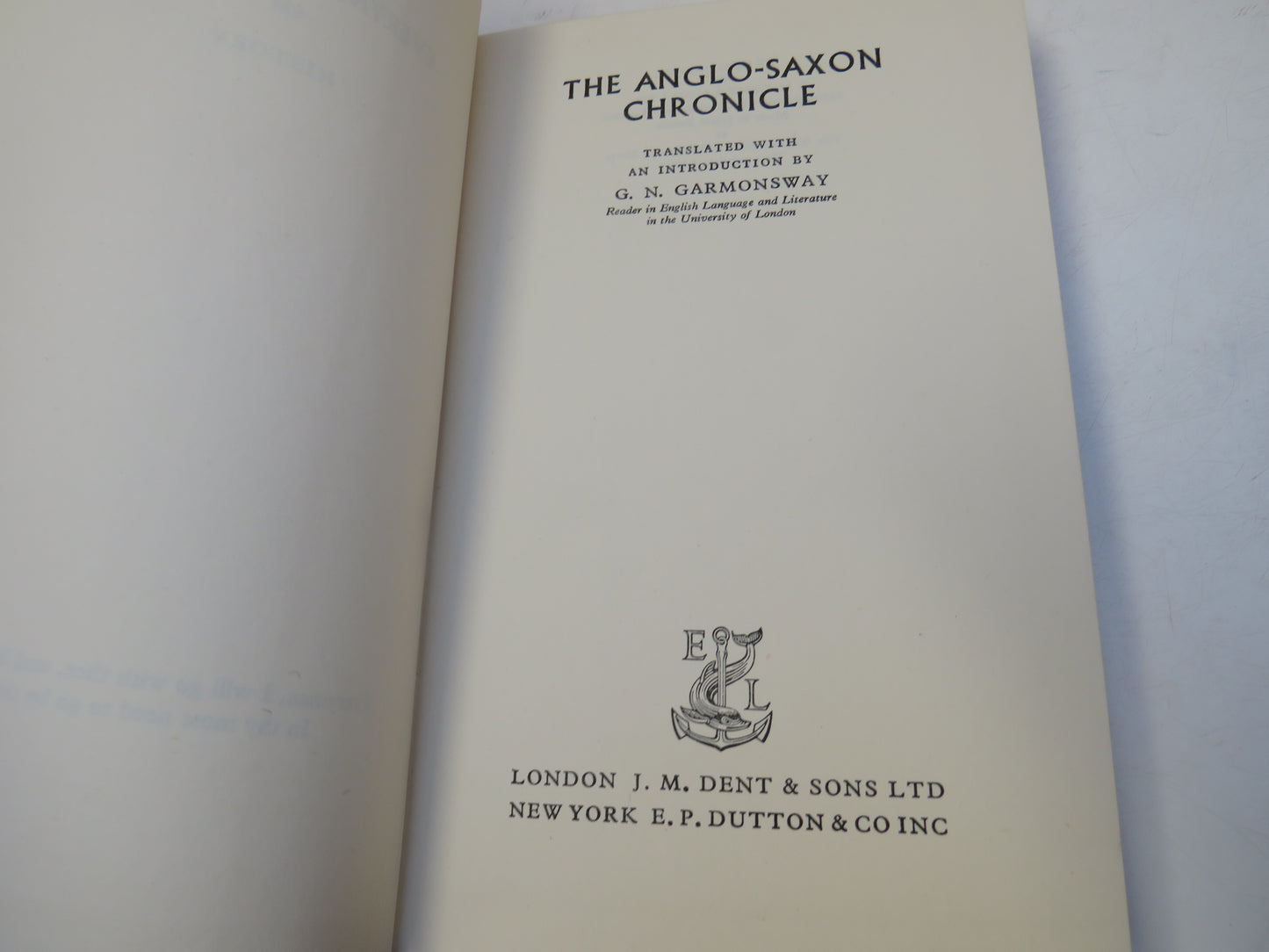 The Anglo-Saxon Chronicle Translated With An Introduction By G. N. Garmonsway 1953