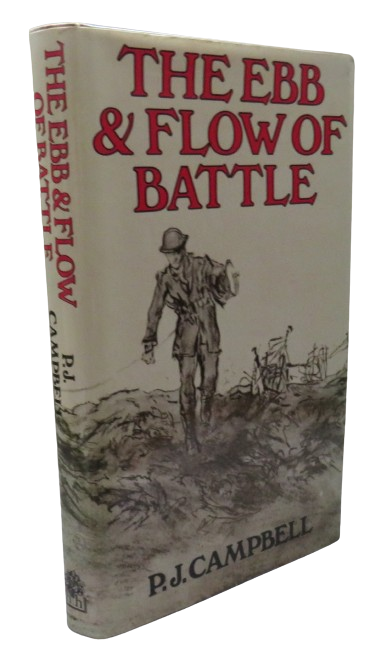 The Ebb and Flow of Battle By P.J. Campbell 1977