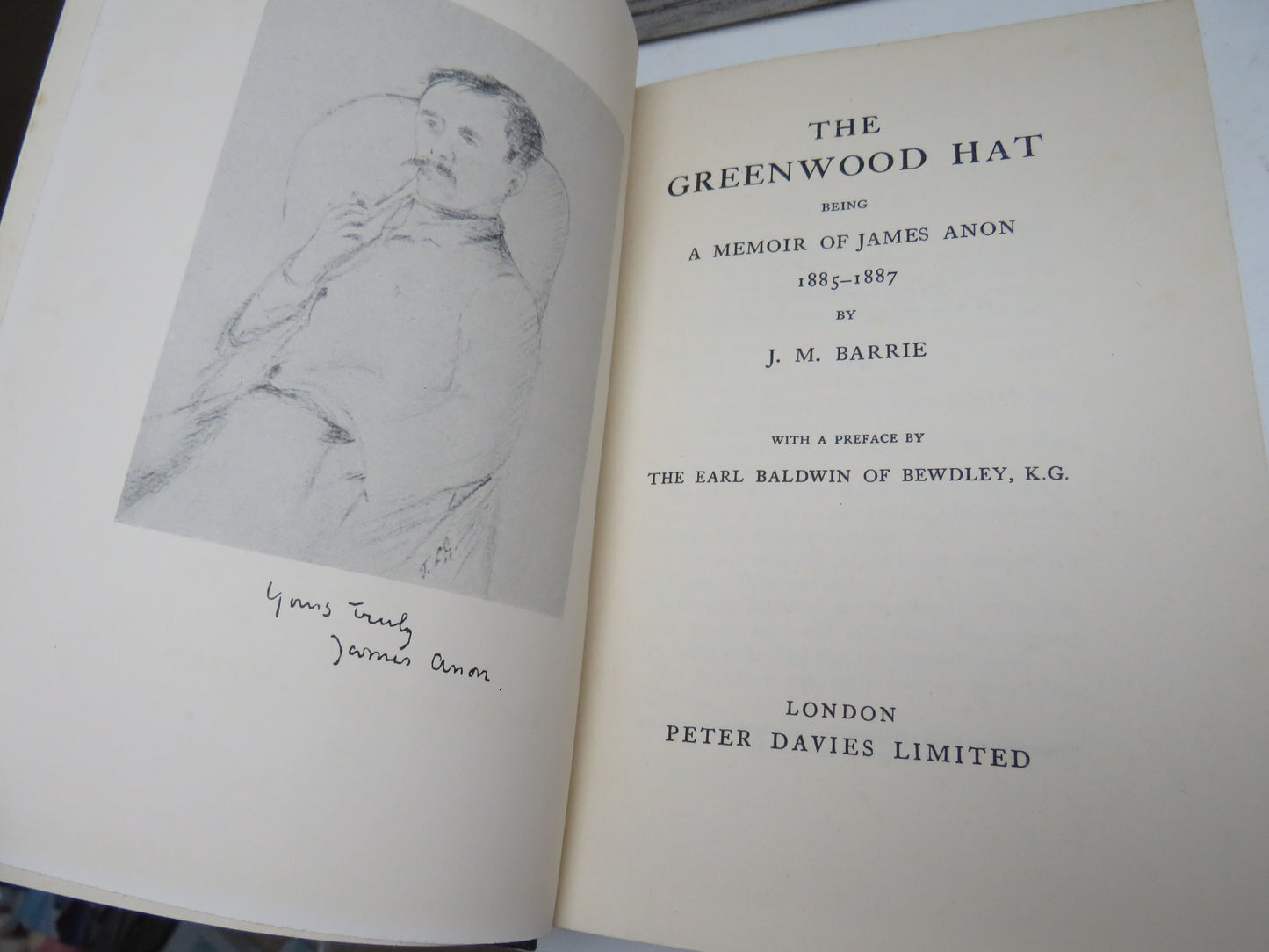 The Greenwood Hat Being a Memoir of James Anon 1885-1887 By J. M. Barrie 1937