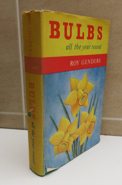 Bulbs all the Year Round by Roy Genders, 1960 book image 2