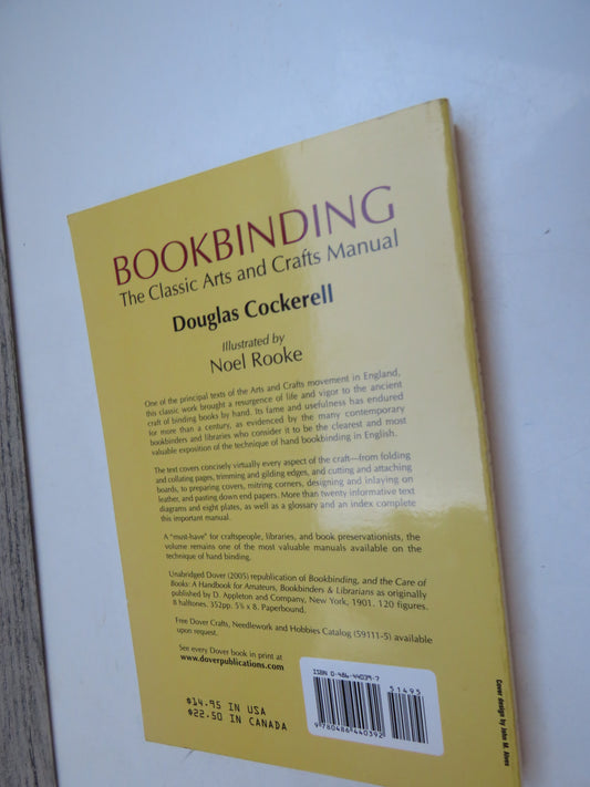 Bookbinding: The Classic Arts and Crafts Manual by Douglas Cockerell (Crafts & Book Arts Book, 2005)