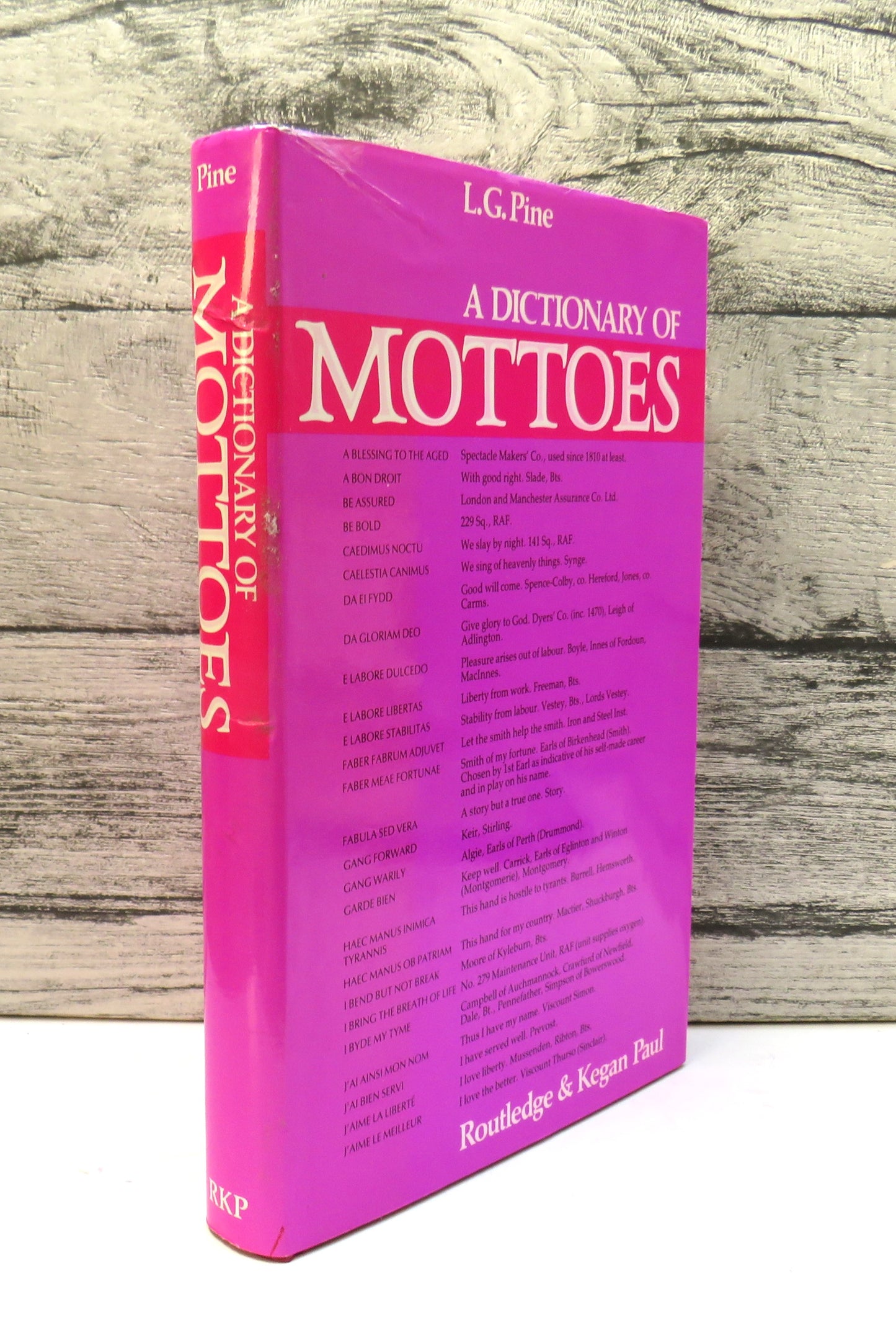 A Dictionary of Mottoes By L.G. Pine 1983