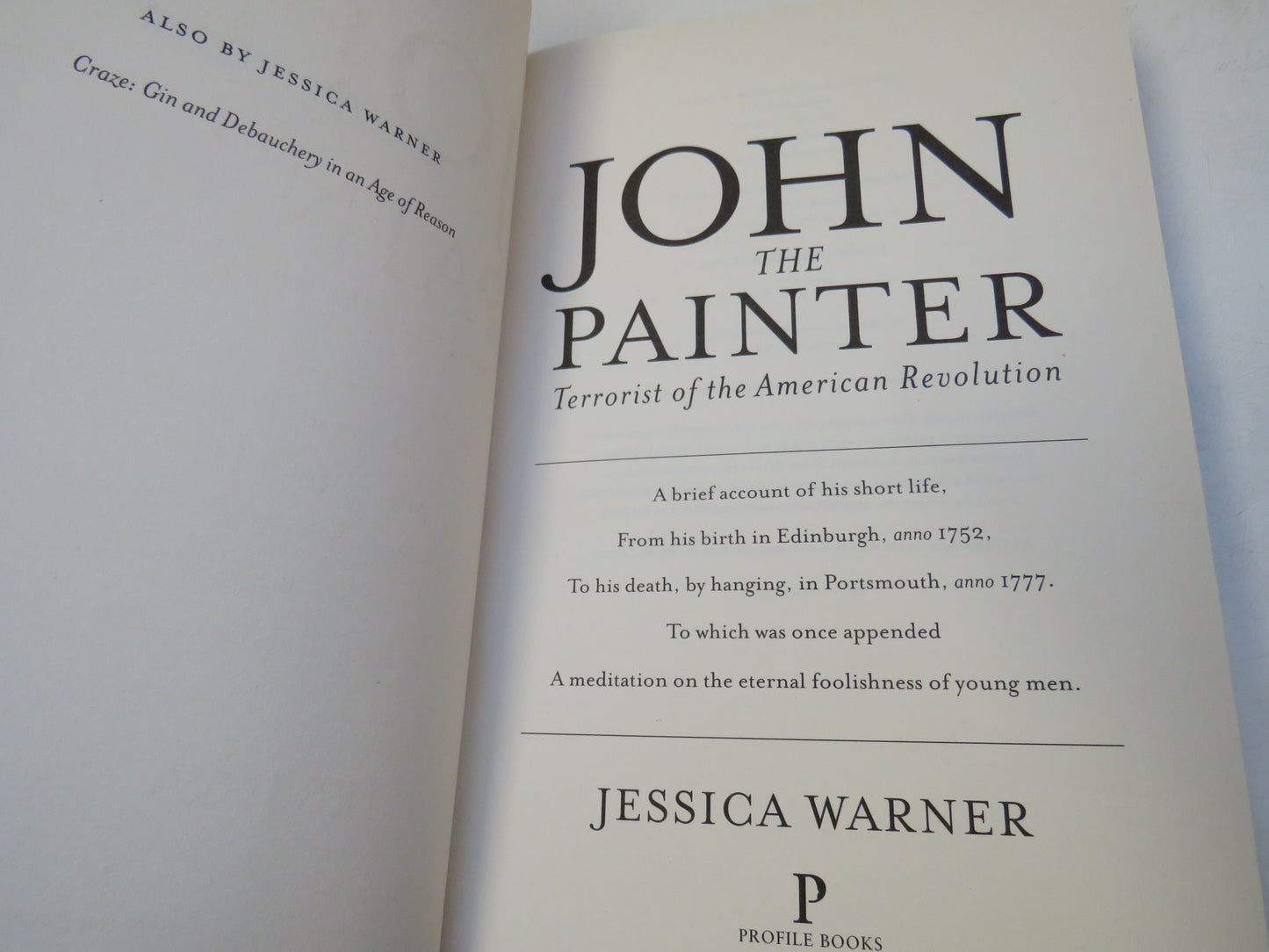 John The Painter Terrorist of the American Revolution By Jessica Warner 2005