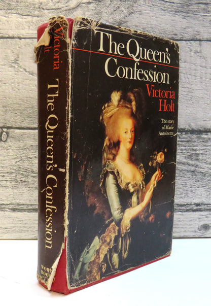 The Queen's Confession, The Story of Marie Antoinette by Victoria Holt (Historical Fiction Book, 196 book front cover