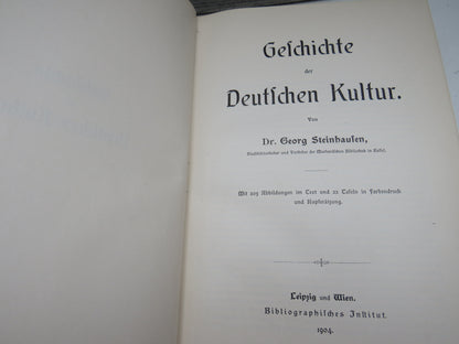 Geschichte Der Deutschen Kultur Von Dr. Georg Steinhausen 1904