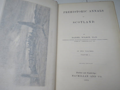 Prehistoric Annals of Scotland By Daniel Wilson 1863 In Two Volumes