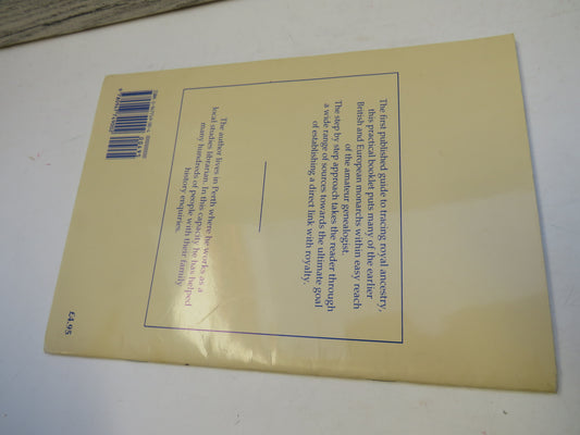 Tracing Your Royal Ancestors A Guide For Those of Scottish or English Descent By Jeremy Duncan 1994