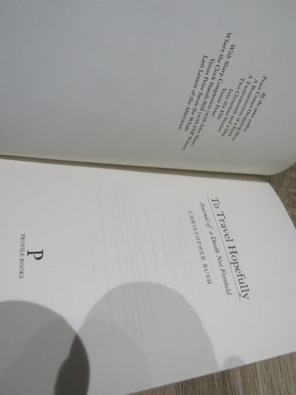 To Travel Hopefully, Journal of A Death Not Foretold by Christopher Rush, 2005 book image 4