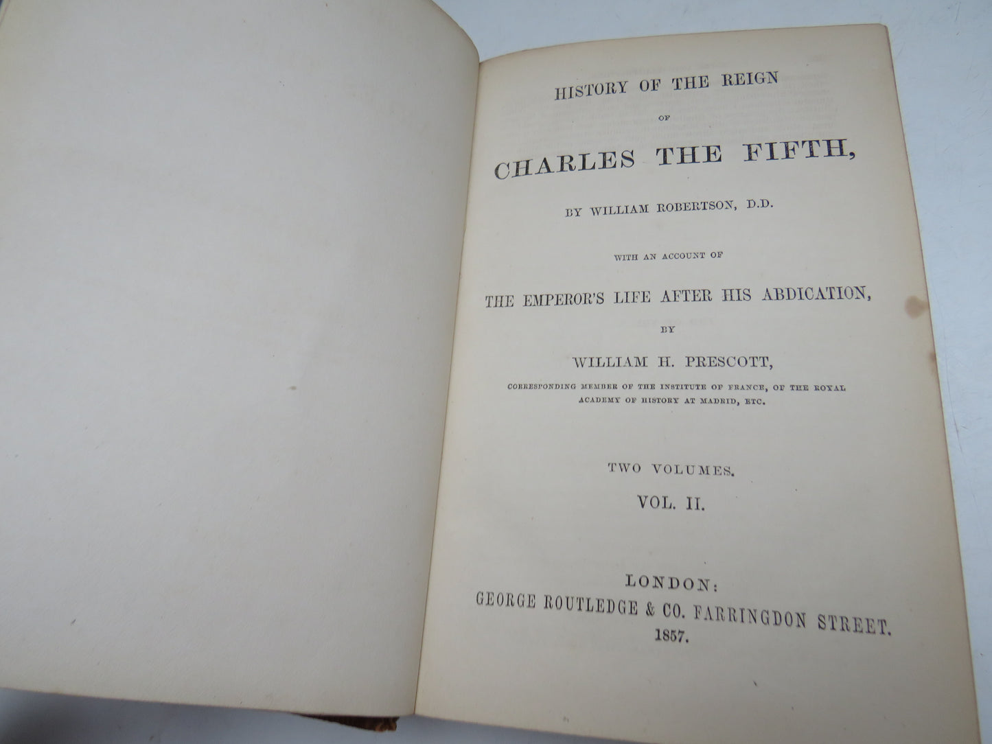 History of the Reign of Charles The Fifth By William Robertson Volume II 1857
