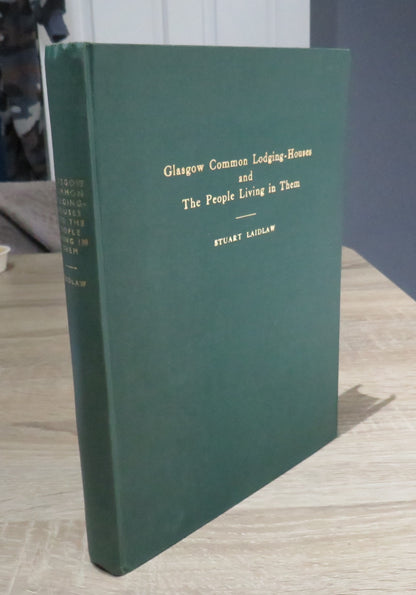 Glasgow Common Lodging-Houses and The People Living in Them by Stuart Laidlaw book image 2