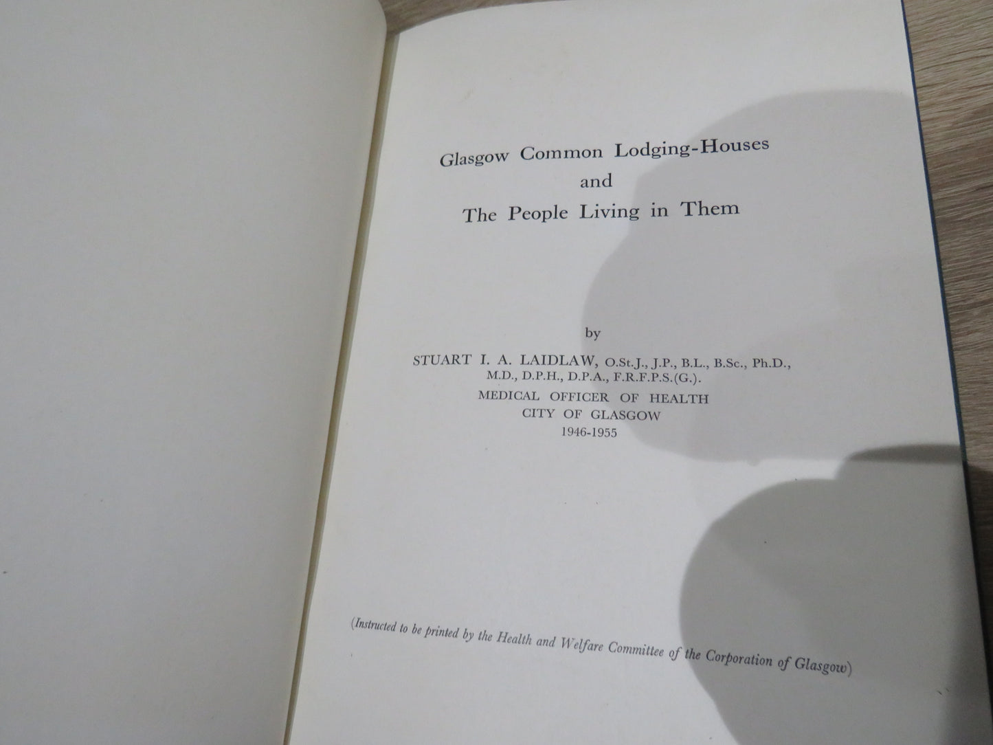 Glasgow Common Lodging-Houses and The People Living in Them by Stuart Laidlaw