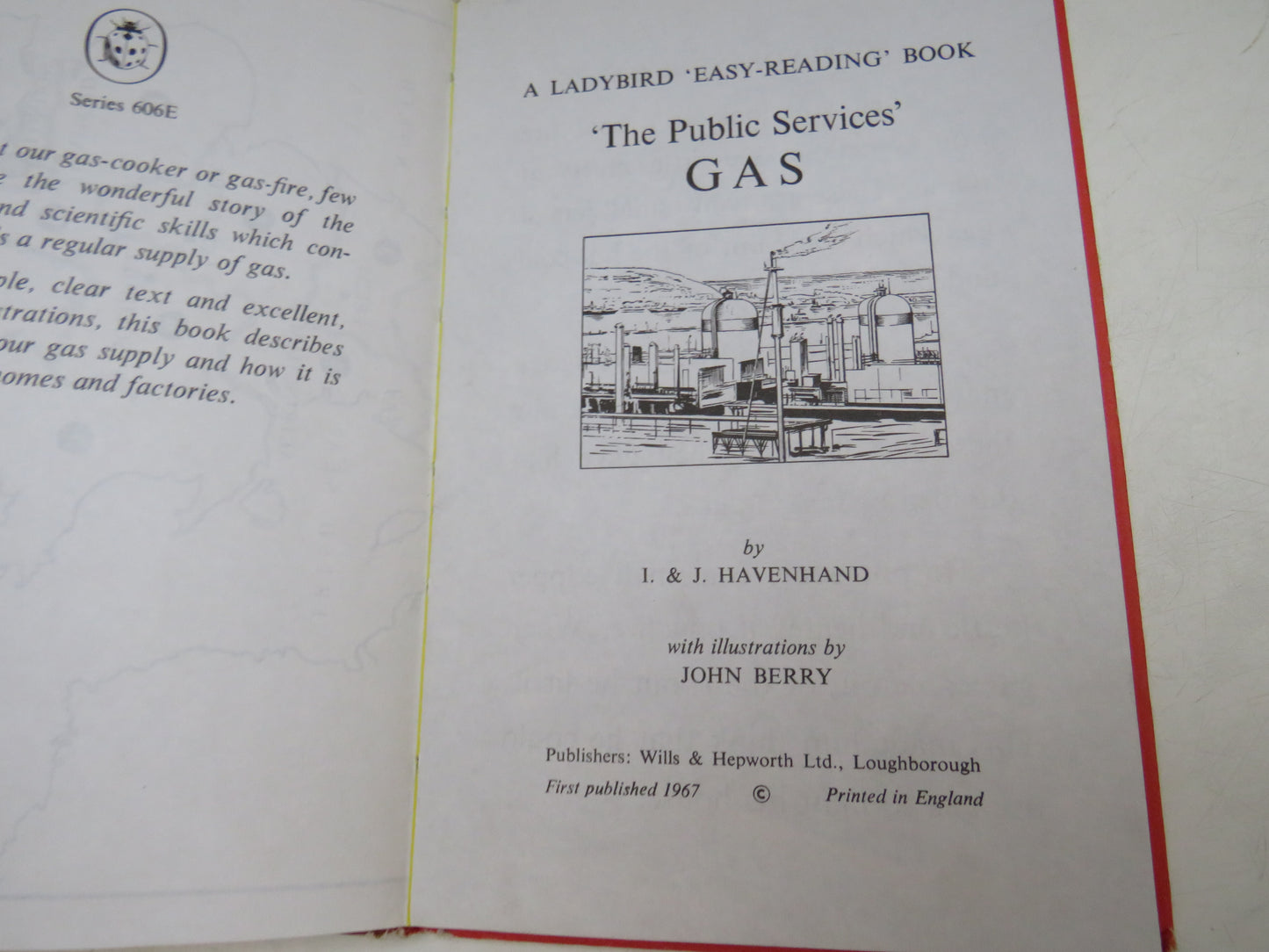 'The Public Services' Gas by I. & J. Havenhand, with Illustrations by John Berry, 1967, A Ladybird Easy-reading Book
