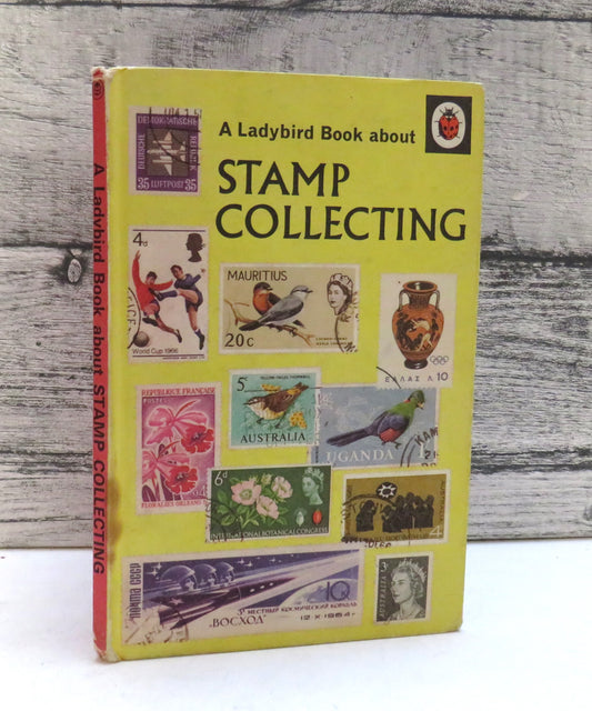 A Ladybird Book About Stamp Collecting by Ian F. Finlay, 1969