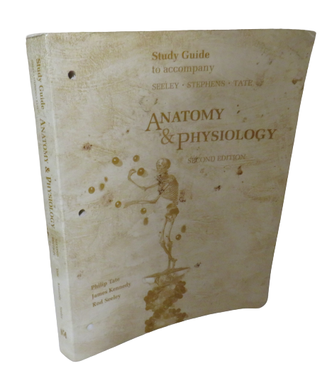 Study Guide to Accompany:  Anatomy & Physiology, Second Edition by Philip Tate, James Kennedy & Rod Seeley, 1992