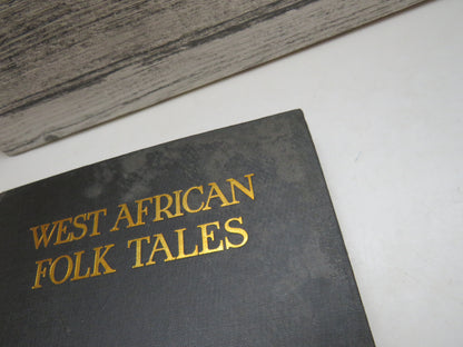 West African Folk-Tales Collected and Arranged By W. H. Barker and Cecelia Sinclair 1917 book image 2