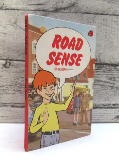 Road Sense by R Collingridge, Illustrated by B H Robinson, 1977 book front cover