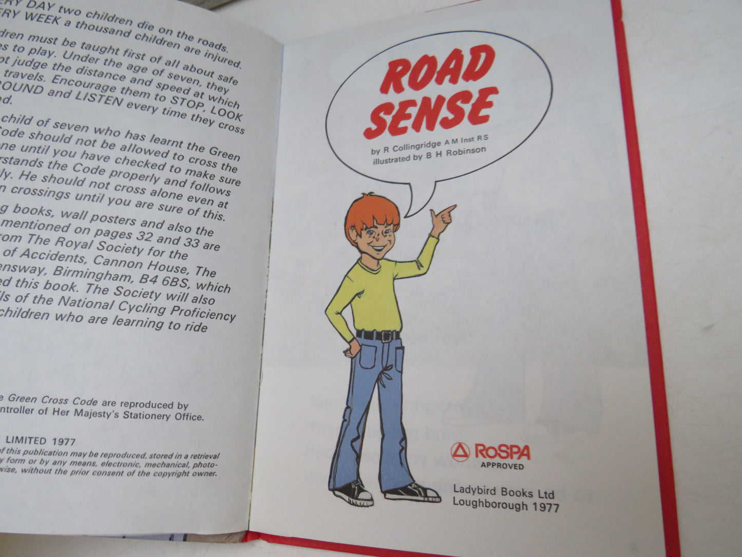 Road Sense by R Collingridge, Illustrated by B H Robinson, 1977