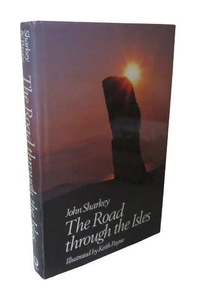 The Road Through the Isles by John Sharkey, 1986 book front cover