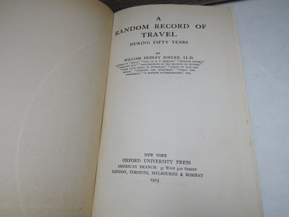 A Random Record of Travel During Fifty Years By William Dudley Foulke 1925 book image 3