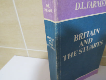 Britain and The Stuarts by D. L. Farmer, 1977 book image 3