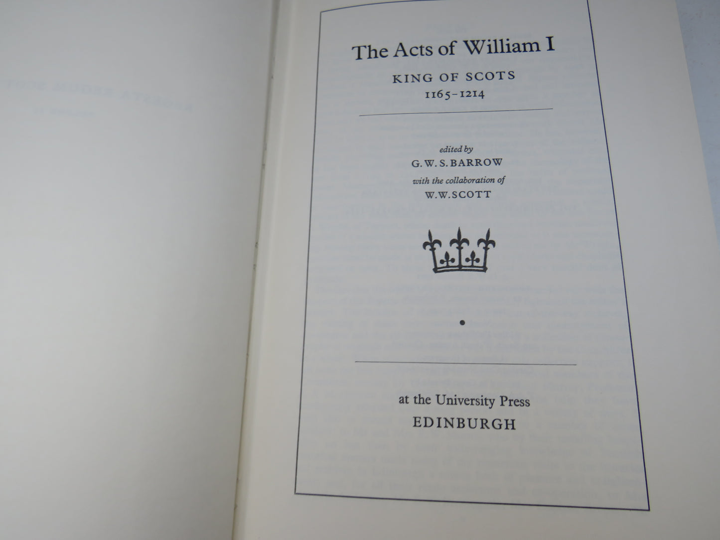 The Acts of William I King of Scots 1165 - 1214 Edited By G.W.S. Barrow 1971