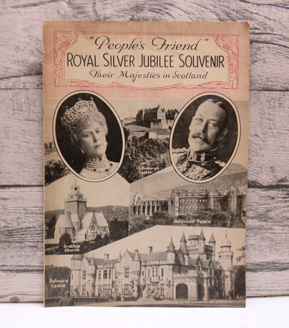 "People's Friend" Royal Silver Jubilee Souvenir Their Majesties In Scotland