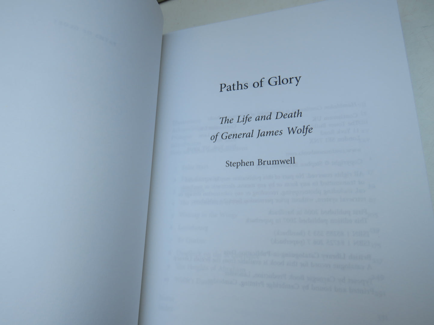 Paths of Glory The Life and Death of General James Wolfe By Stephen Brumwell 2007