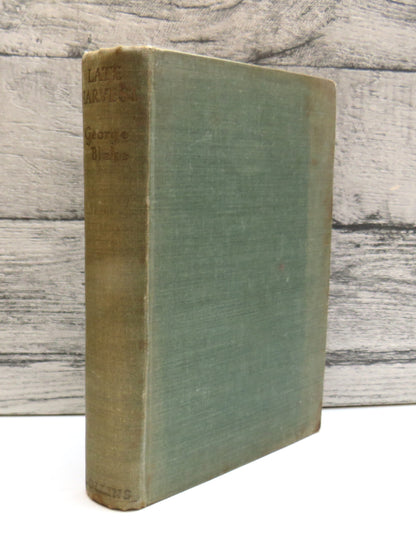 Late Harvest A Novel By George Blake 1938