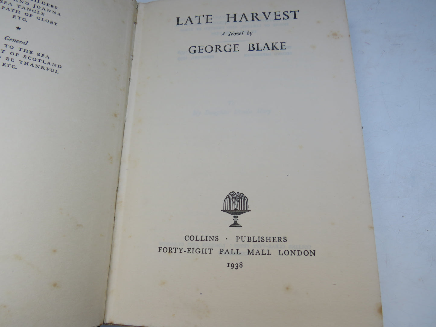 Late Harvest A Novel By George Blake 1938