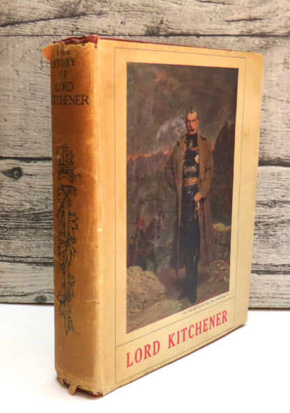 The Story of Lord Kitchener By Harold F. B. Wheeler 1916 1st Edition 2nd Impression book front cover