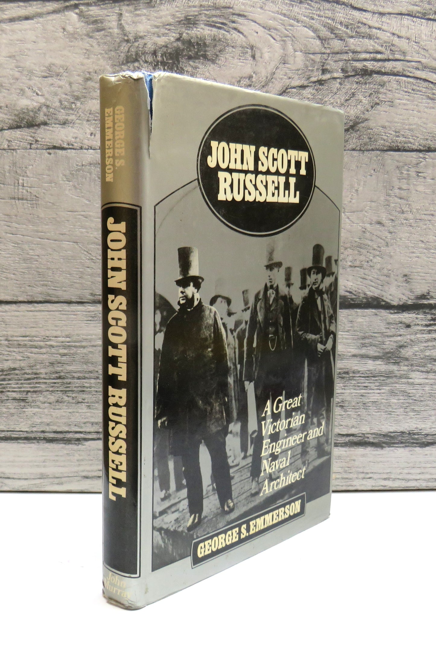 John Scott Russell A Great Victorian Engineer and Naval Architect By George S. Emmerson 1977