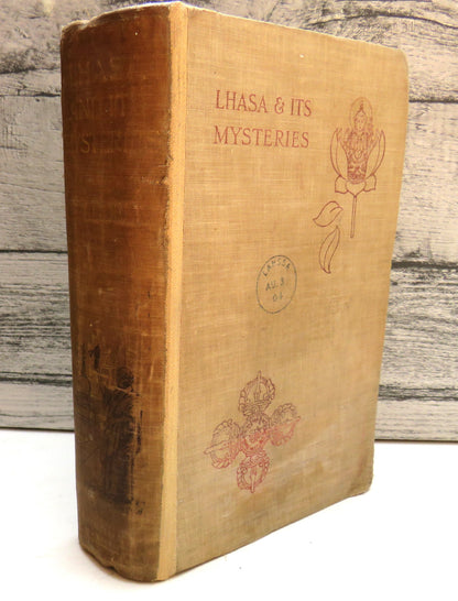 Lhasa and Its Mysteries With A Record of The Expedition of 1903-1904 By L. Austine Waddell 1905 book front cover