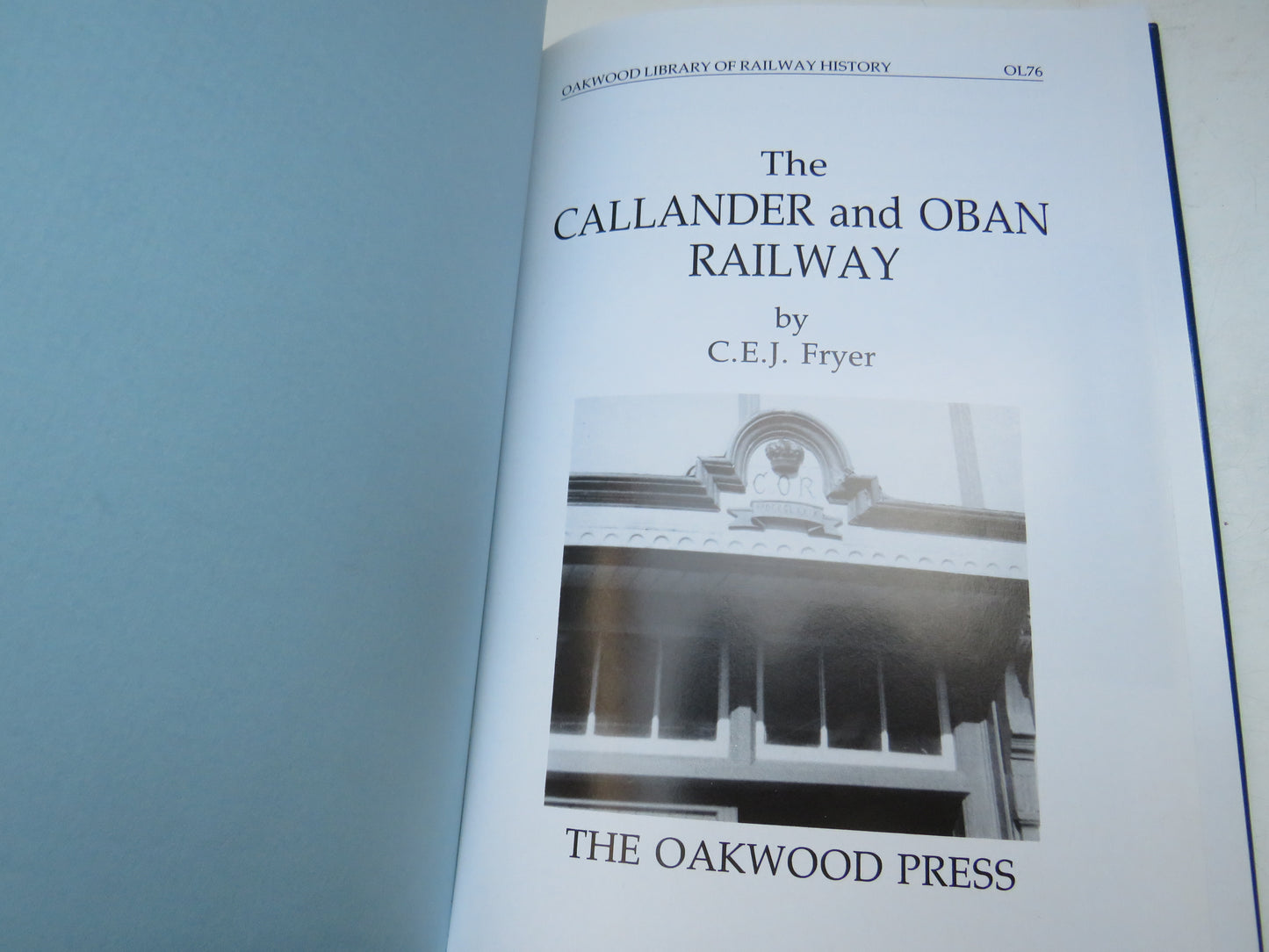 The Callander and Oban Railway By C.E.J. Fryer 1989