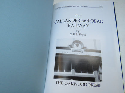 The Callander and Oban Railway By C.E.J. Fryer 1989