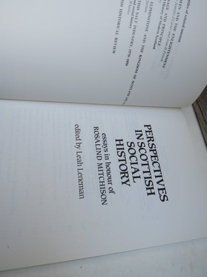Perspectives In Scottish Social History Essays In Honour of Rosalind Mitchison 1988