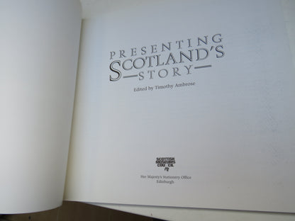 Presenting Scotland's Story Edited By Timothy Ambrose 1989