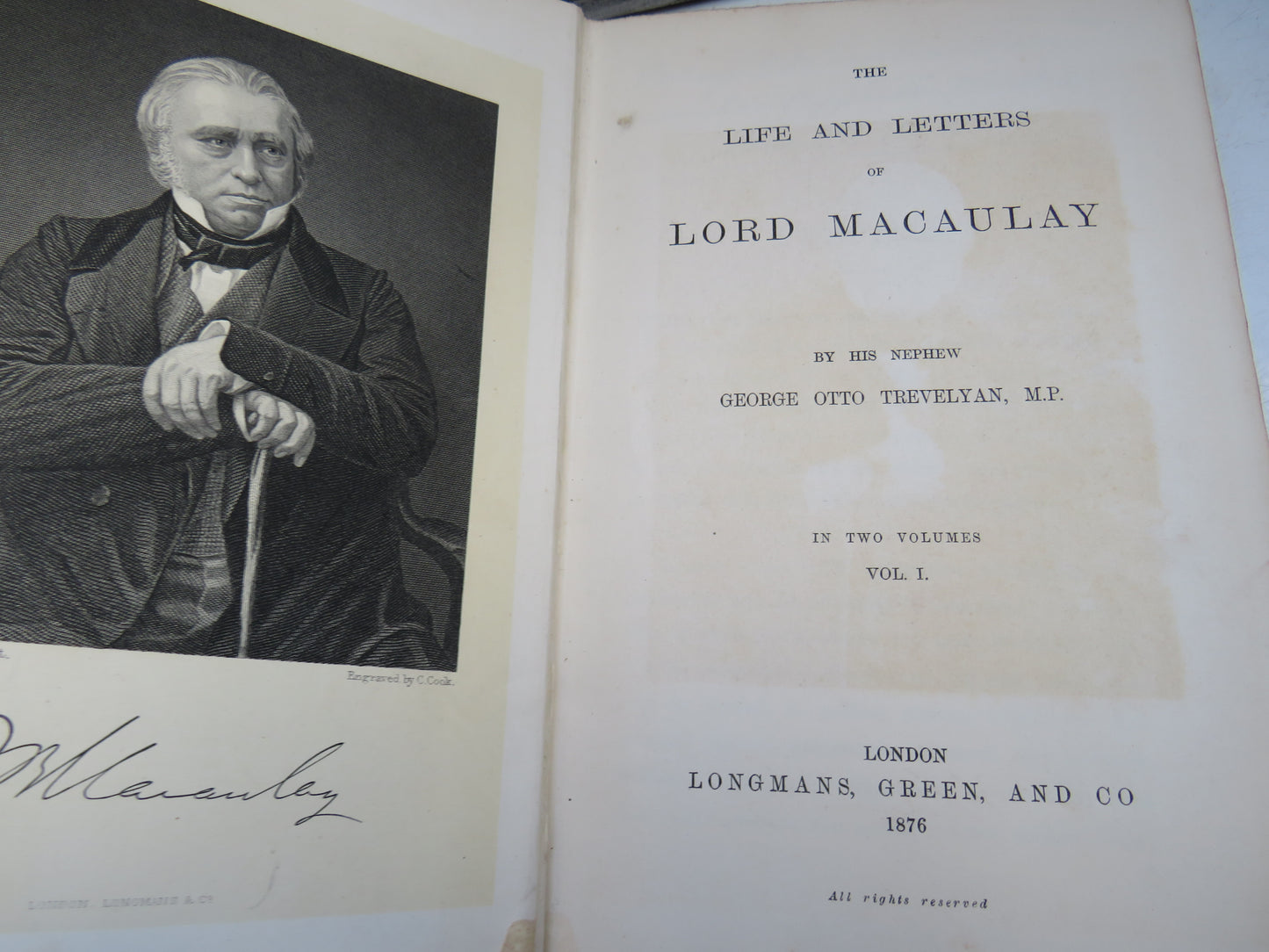 The Life and Letters of Lord Macaulay By His Nephew George Otto Trevelyan Vol I 1876