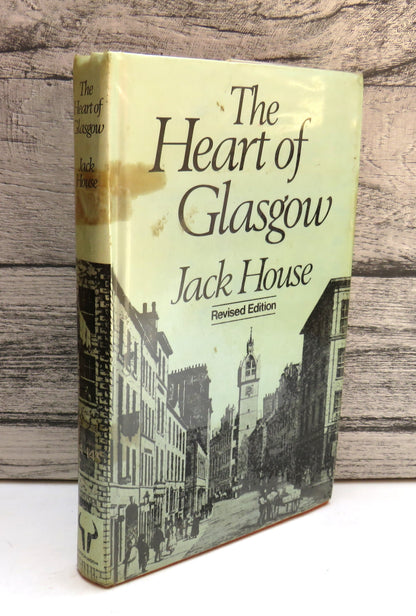 The Heart of Glasgow by Jack House, 1978 book front cover