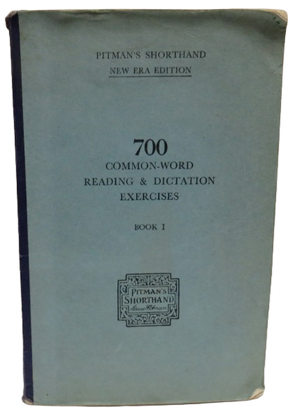 700 Common-Word Reading & Dictation Exercises Book 1 Isaac Pitman book front cover