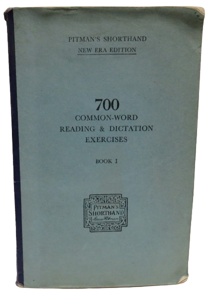 700 Common-Word Reading & Dictation Exercises Book 1 Isaac Pitman