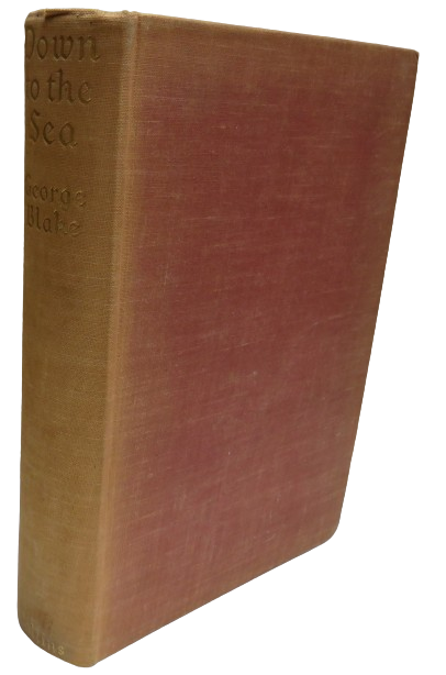 Down The Sea The Romance of the Clyde, Its Ships and Shipbuilders By George Blake 1937 book front cover