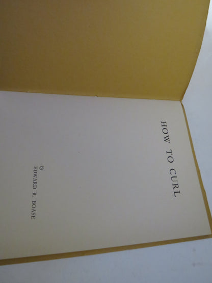 How To Curl By Edward R. Boase book image 3