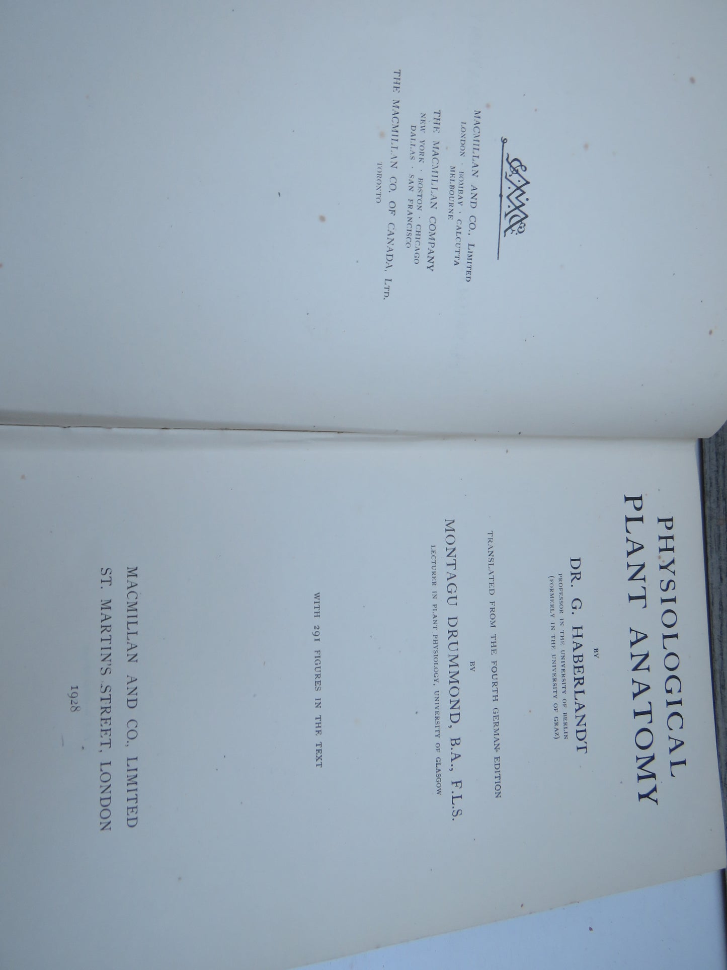 Physiological Plant Anatomy By Dr. G. Haberlandt Translated From German By Montagu Drummond 1928