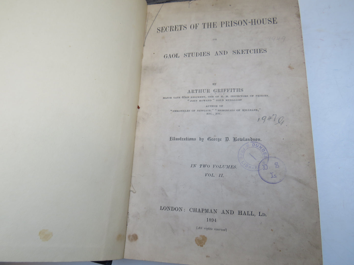 Secrets of The Prison-House Or Gaol Studies and Sketches By Arthur Griffiths 1894 Vol II