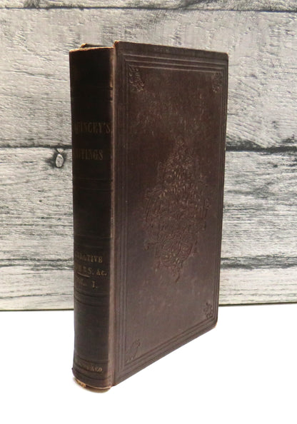 Narrative and Miscellaneous Papers By Thomas De Quincey Vol I 1854