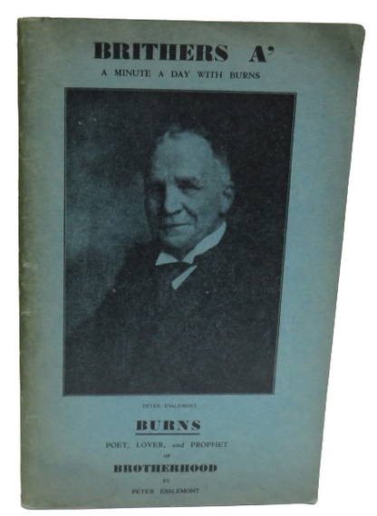 Brithers A' A Minute A Day With Burns Poet, Lover and Prophet of Britherhood By Peter Esslemont 1933 book front cover