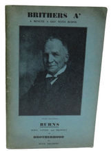 Load image into Gallery viewer, Brithers A&#39; A Minute A Day With Burns Poet, Lover and Prophet of Britherhood By Peter Esslemont 1933
