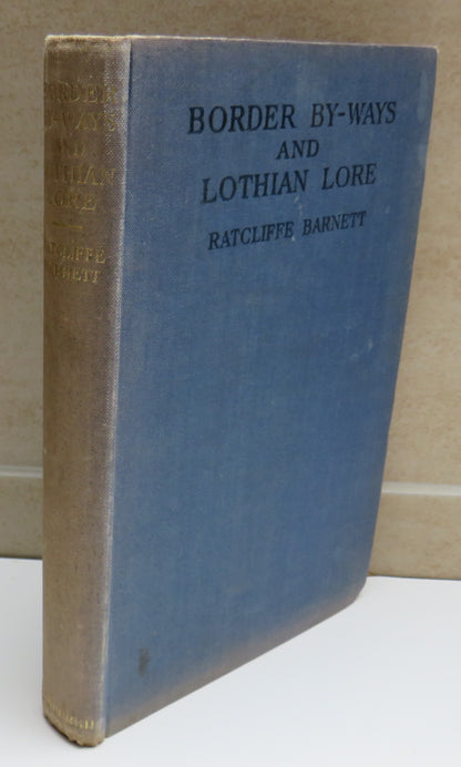Border By-Ways & Lothian Lore By T.Ratcliffe Barnett 1943 book image 2