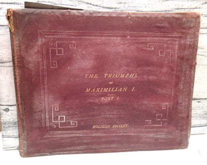 The Triumphs of the Emperor Maximilian I by Hans Burgmair Part I, 1873 book front cover
