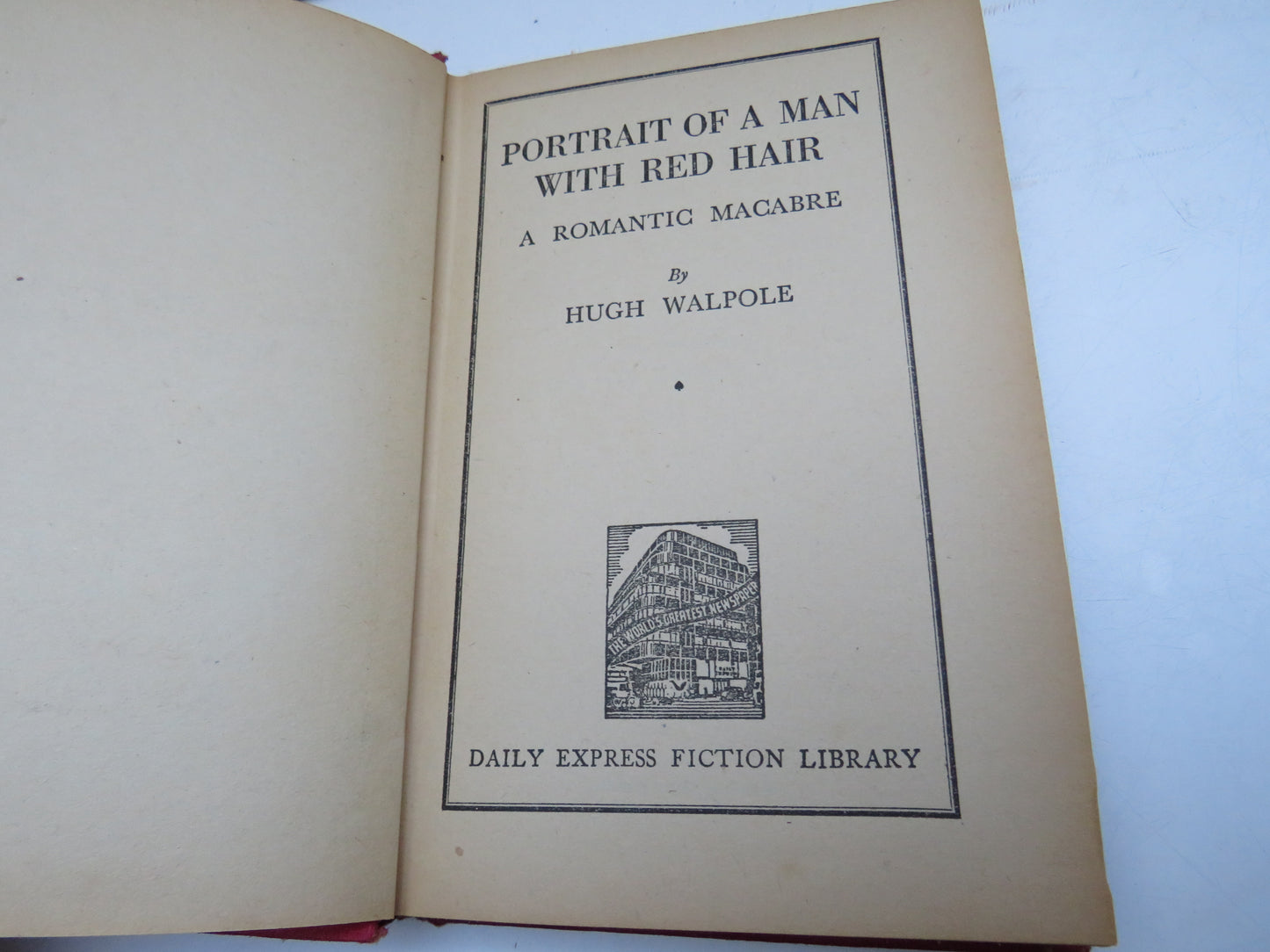 Portrait of a Man With Red Hair A Romantic Macabre By Hugh Walpole